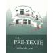 Pré-Texte (Le) Pré-Texte (Le)