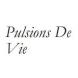Pulsions de Vie Pulsions de Vie