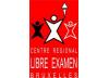 Centre régional du Libre Examen de Bruxelles Centre régional du Libre Examen de Bruxelles