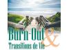 Cellule Burn-Out et Transitions de Vie du Centre Champaca Cellule Burn-Out et Transitions de Vie du Centre Champaca