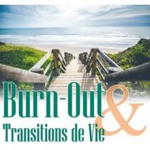 Cellule Burn-Out et Transitions de Vie du Centre Champaca