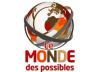 Le Monde des Possibles Le Monde des Possibles