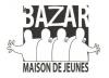 Bazar (Le) - Maison de Jeunes Bazar (Le) - Maison de Jeunes