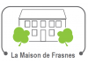 "La Maison de Frasnes" asbl "La Maison de Frasnes" asbl