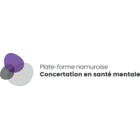 Plate-Forme Namuroise de Concertation en Santé Mentale Plate-Forme Namuroise de Concertation en Santé Mentale