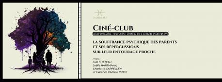 Ciné-club: la souffrance psychique des parents et ses répercussions sur leur entourage proche
