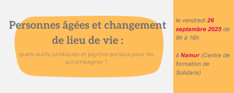 Personnes âgées et changement de lieu de vie : quels outils juridiques et psycho-sociaux ?