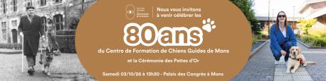 Célébration des 80 ans du Centre de formation de chiens guides de Ghlin